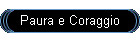 Paura e Coraggio