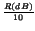 $\scriptstyle {\frac{R(dB)}{10}}$