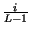 $ {\frac{i}{L-1}}$