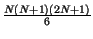 $ {\frac{N\left( N+1\right) \left( 2N+1\right) }{6}}$