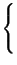 $\displaystyle \left\{\vphantom{ \begin{array}{ccl}
\frac{\left( -1\right) ^{\fr...
... \hbox {n}\; dispari\\
0 & \hbox {con} & \hbox {n}\; pari
\end{array}}\right.$
