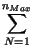 $\displaystyle \sum^{n_{Max}}_{N=1}$