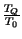 $ {\frac{T_{Q}}{T_{0}}}$