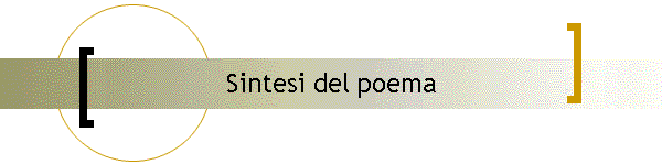 Sintesi del poema