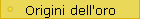 Origini dell'oro