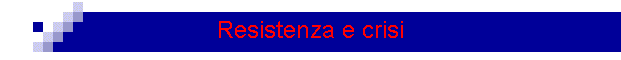 Resistenza e crisi