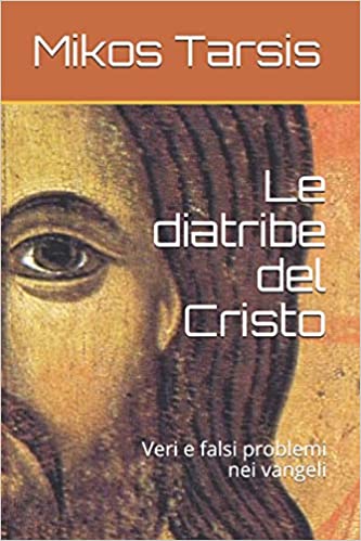 Le diatribe del Cristo