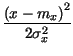 $\displaystyle {\frac{\left( x-m_{x}\right) ^{2}}{2\sigma _{x}^{2}}}$