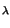 $\scriptstyle \lambda$