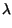 $\displaystyle \lambda$