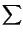 $\displaystyle \sum$