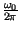 $ {\frac{\omega _{0}}{2\pi }}$