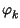 $ \varphi_{k}^{}$