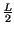$ {\frac{L}{2}}$