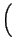 $\displaystyle \left(\vphantom{ 1-\frac{1}{\sqrt{L}}}\right.$