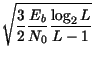 $\displaystyle \sqrt{\frac{3}{2}\frac{E_{b}}{N_{0}}\frac{\log _{2}L}{L-1}}$