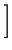 $\displaystyle \left.\vphantom{ \frac{\hbox {Watt}}{\hbox {Hz}}}\right]$