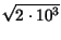 $ \sqrt{2\cdot 10^{3}}$