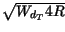 $ \sqrt{W_{d_{T}}4R}$