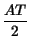 $\displaystyle {\frac{AT}{2}}$