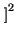 $\displaystyle \left.\vphantom{ \mathcal{F}\left\{ rect_{T}\left( t\right) \right\} }\right]^{2}_{}$