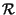 $ \mathcal {R}$