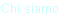 Chi siamo