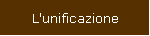 L'unificazione